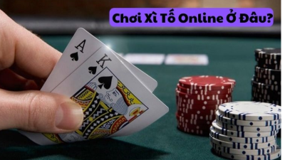 Bí kíp chơi xì tố độc nhất có 1 không 2 nắm trọn phần thắng